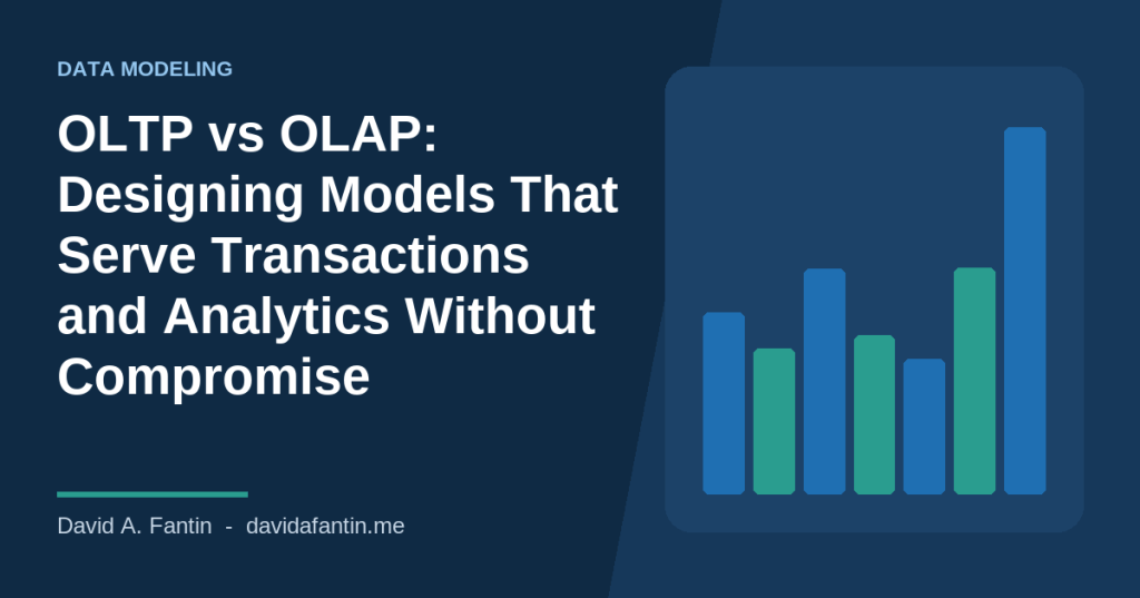OLTP vs OLAP: Designing Models That Serve Transactions and Analytics Without&nbsp;Compromise